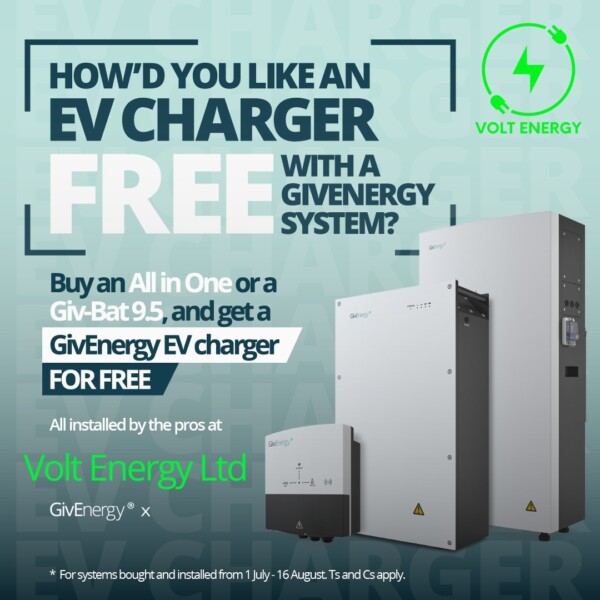 Get excited about this amazing deal from Volt Energy! Purchase an All in One or GivEnergy 9.5kw battery system and receive a free GivEnergy EV charger. Don't miss out on this limited time offer, valid through July!